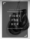 Fight for Her