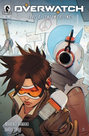 Overwatch: Tracer—London Calling #3 - Mariko Tamaki & Babs Tarr