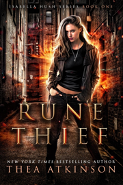 Rune Thief: a fast-paced urban fantasy adventure