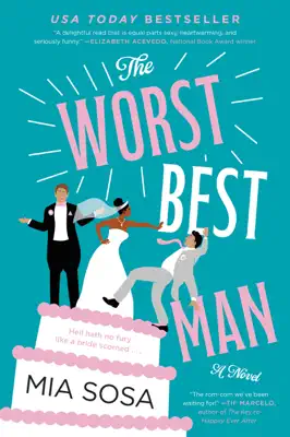 The Worst Best Man by Mia Sosa book