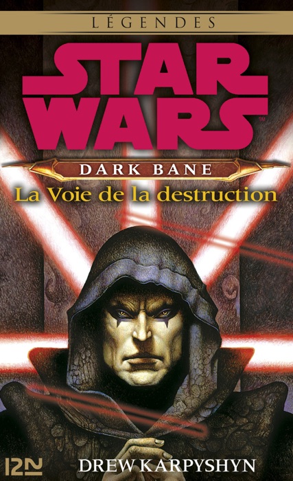 Star Wars - Dark Bane : La voie de la destruction