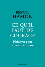 Ce qu'il faut de courage