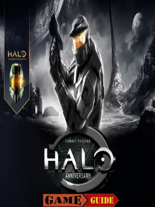 Halo Combat Evolved Anniversary Guide