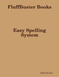 Easy Spelling System - John Evans