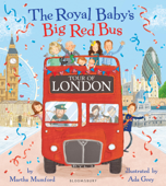 The Royal Baby's Big Red Bus Tour of London - Martha Mumford