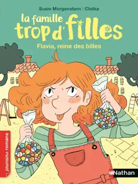 Read: La famille trop d'filles : Flavia, Book reine des billes - De 7 à 11 ans