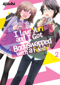 I Love Yuri And I Got Bodyswapped With a Fujoshi! Volume 2 - Aji-ichi