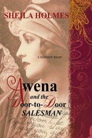 Awena and the Door-to-Door Salesman - Sheila Holmes