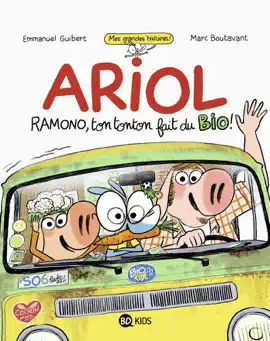 Read: Ariol roman graphique - Ramono, ton tonton fait Book du bio
