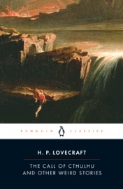 The Call of Cthulhu and Other Weird Stories - H. P. Lovecraft & S. T. Joshi