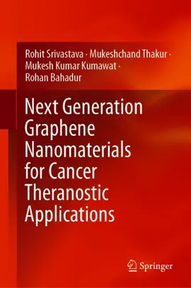 Read: Next Generation Graphene Book Nanomaterials for Cancer Theranostic Applications