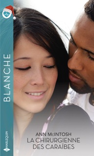 La chirurgienne des Caraïbes by Ann Mcintosh
