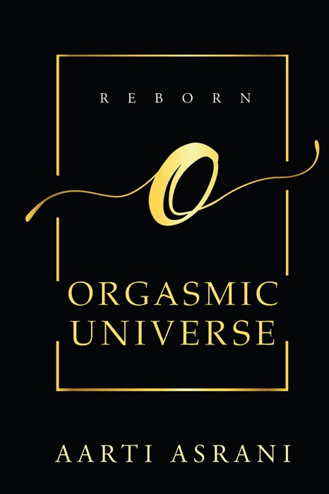Orgasmic Universe