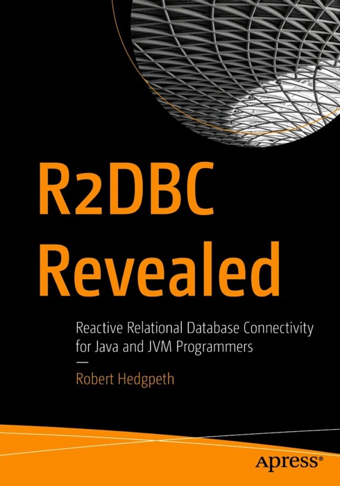 R2DBC Revealed