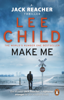 Make Me - Lee Child