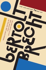 The Collected Poems of Bertolt Brecht - Bertolt Brecht, David Constantine & Tom Kuhn