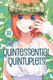 The Quintessential Quintuplets Volume 10 - Negi Haruba