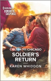 Colton 911: Soldier's Return - Karen Whiddon