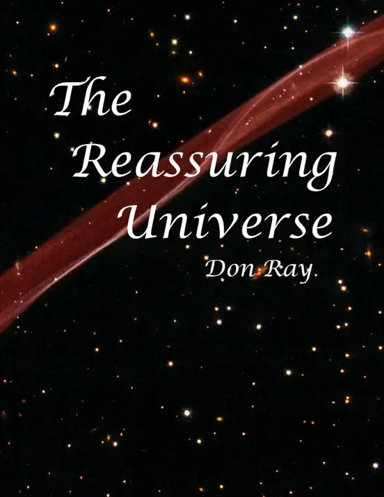 The Reassuring Universe