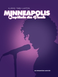 Minneapolis Capitale du funk - Joe Illidge, Hannibal Tabu & Meredith Laxton