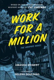 Work for a Million (Graphic Novel) - Amanda Deibert, Eve Zaremba & Selena Goulding