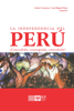 La independencia del Perú - Carlos Contreras