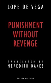 Punishment without Revenge - Lope De Vega