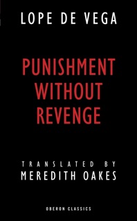 Punishment without Revenge by Lope De Vega