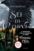 GrishaVerse - Sei di corvi - Leigh Bardugo