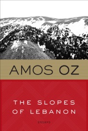 The Slopes of Lebanon - Amos Oz
