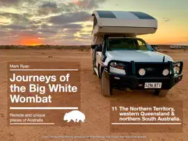 Journey 11 - Northern Territory, Western Queensland and Nothern South Australia - Outback
