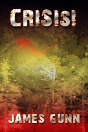 Crisis! - James Gunn
