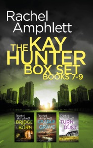 The Detective Kay Hunter series books 7-9