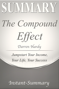 The Compound Effect by Darren Hardy - Book - Instant-Summary Cover Art