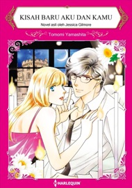 Kisah Baru Aku Dan Kamu - Tomomi Yamashita & Jessica Gilmore by  Tomomi Yamashita & Jessica Gilmore PDF Download