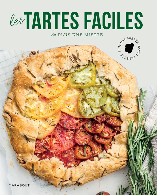 Les tartes faciles de Plusunemiette