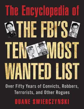 Read: The Encyclopedia of the FBI's Ten Most Wanted List Book