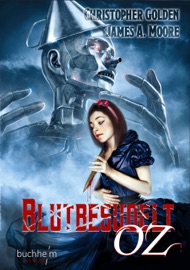 BLUTBESUDELT OZ - Christopher Golden & James A. Moore