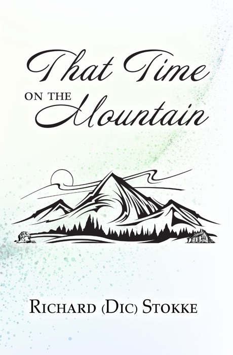 That Time on the Mountain