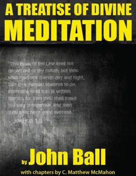 Read: A Treatise of Book Divine Meditation