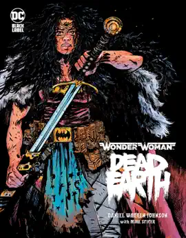 Read: Wonder Woman: Dead Earth Book