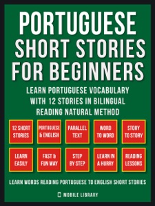 Portuguese Short Stories For Beginners (Vol 1)