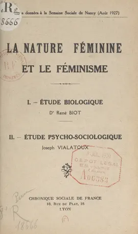 Read: La nature féminine et le féminisme : Book Étude biologique par le Docteur René Biot