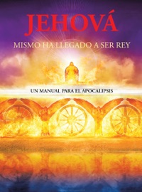 Jehová Mismo Ha Llegado a Ser Rey