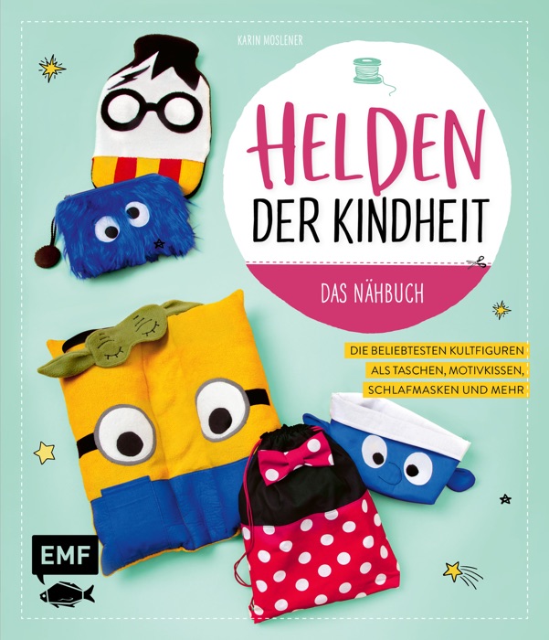 Helden der Kindheit – Das Nähbuch