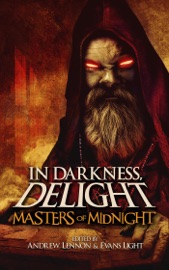 Masters of Midnight - Josh Malerman, Evans Light, Andrew Lennon, William Meikle, Jason Parent, Ryan C. Thomas, Mark Matthews, Israel Finn, Joanna Koch, John McNee, Patrick Lacey, Paul Michaels, Michael Bray, Lisa Lepovetsky, Espi Kvlt, Billy Chizmar & Monique Youzwa