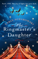 Carly Schabowski - The Ringmaster's Daughter artwork