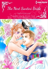 The Next Santini Bride - Sami Fujimoto & Maureen Child