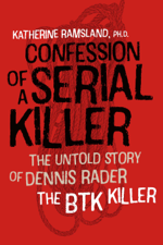 Confession of a Serial Killer - Katherine Ramsland Cover Art