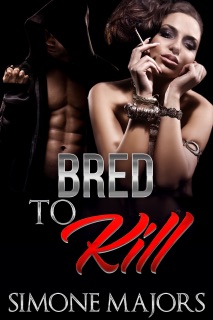 Bred To Kill by Simone Majors